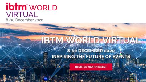 ibtm virtual expo|IBTM EVENTS LAUNCHES IBTM WORLD VIRTUAL .